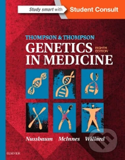 Kniha: Thompson & Thompson Genetics in Medicine (Huntington F. Willard, Robert L. Nussbaum a Roderick R. McInnes). Elsevier Science, 2015 Kniha: Thompson & Thompson Genetics in Medicine (Huntington F. Willard, Robert L. Nussbaum a Roderick R. McInnes). Elsevier Science, 2015