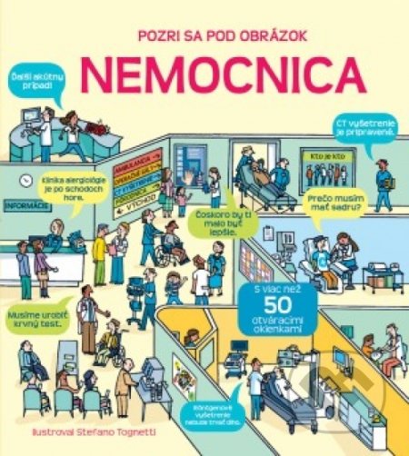 Kniha: Pozri sa pod obrázok: Nemocnica (Katie Daynes). Svojtka&Co., 2019 Kniha: Pozri sa pod obrázok: Nemocnica (Katie Daynes). Svojtka&Co., 2019