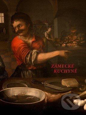 Kniha: Zámecké kuchyně (Vítězslav Štajnochr). Národní památkový ústav, 2017 Kniha: Zámecké kuchyně (Vítězslav Štajnochr). Národní památkový ústav, 2017