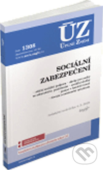 Kniha: ÚZ č. 1308 - Sociální zabezpečení (Sagit). Sagit, 2019 Kniha: ÚZ č. 1308 - Sociální zabezpečení (Sagit). Sagit, 2019