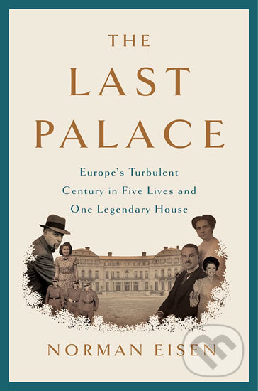 Kniha: The Last Palace (Norman Eisen). Folio, 2018 Kniha: The Last Palace (Norman Eisen). Folio, 2018