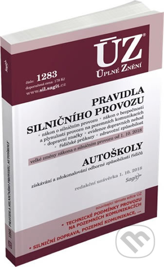 Kniha: ÚZ č. 1283 - Pravidla silničního provozu, Autoškoly (Sagit). Sagit, 2018 Kniha: ÚZ č. 1283 - Pravidla silničního provozu, Autoškoly (Sagit). Sagit, 2018