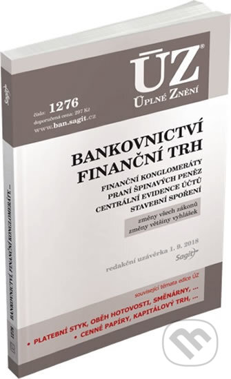 Kniha: ÚZ č. 1276 - Bankovnictví, Finanční konglomeráty, Praní špinavých peněz, Stavební spoření, Centrální evidence účtů (Sagit). Sagit, 2018 Kniha: ÚZ č. 1276 - Bankovnictví, Finanční konglomeráty, Praní špinavých peněz, Stavební spoření, Centrální evidence účtů (Sagit). Sagit, 2018
