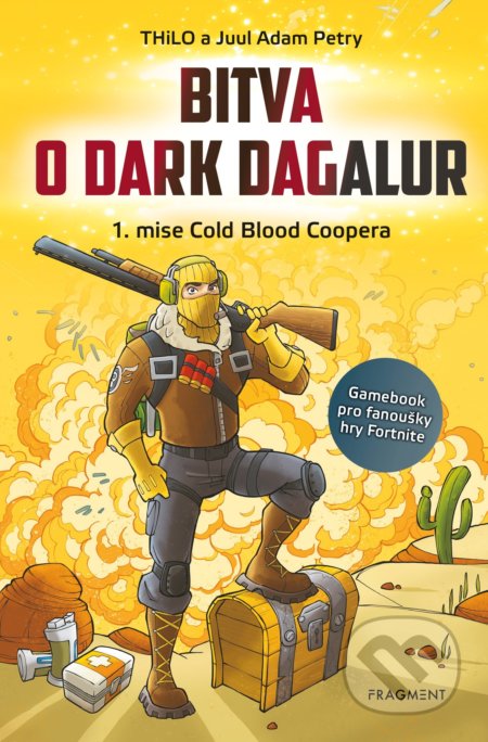 Kniha: Bitva o Dark Dagalur (Juul Adam Petry a THiLO). Nakladatelství Fragment, 2019 Kniha: Bitva o Dark Dagalur (Juul Adam Petry a THiLO). Nakladatelství Fragment, 2019