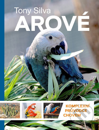 Kniha: Arové (Tony Silva). Ján Sojka, 2019 Kniha: Arové (Tony Silva). Ján Sojka, 2019