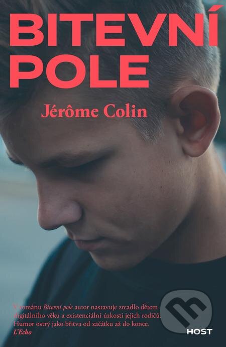 E-kniha: Bitevní pole (Jérôme Colin). Host, 2019 E-kniha: Bitevní pole (Jérôme Colin). Host, 2019