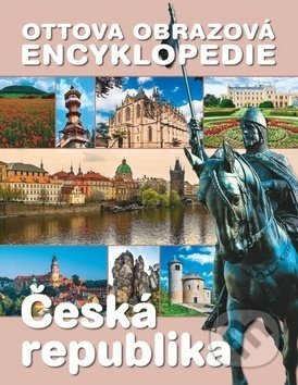 Kniha: Ottova obrazová encyklopedie Česká republika (Jaroslav Synek). Ottovo nakladatelství, 2018 Kniha: Ottova obrazová encyklopedie Česká republika (Jaroslav Synek). Ottovo nakladatelství, 2018