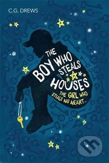 The Boy Who Steals Houses, The Girl Who Steals His Heart... - C.G. Drews, Folio, 2019