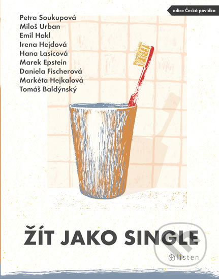 Kniha: Žít jako single (Autorský kolektiv). Listen, 2019 Kniha: Žít jako single (Autorský kolektiv). Listen, 2019