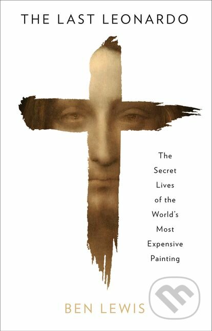 Kniha: The Last Leonardo (Ben Lewis). Folio, 2019 Kniha: The Last Leonardo (Ben Lewis). Folio, 2019