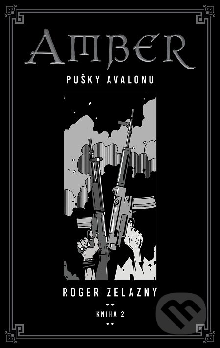 E-kniha: Kroniky Amberu 2 (Roger Zelazny). Tatran, 2018 E-kniha: Kroniky Amberu 2 (Roger Zelazny). Tatran, 2018