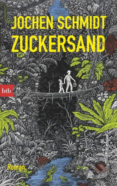 Kniha: Zuckersand (Jochen Schmidt). btb, 2018 Kniha: Zuckersand (Jochen Schmidt). btb, 2018