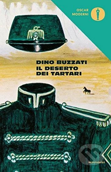 Il deserto dei Tartari - Dino Buzzati, Mondadori, 2016