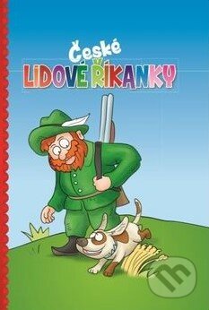 Kniha: České lidové říkanky (SUN). SUN, 2018 Kniha: České lidové říkanky (SUN). SUN, 2018