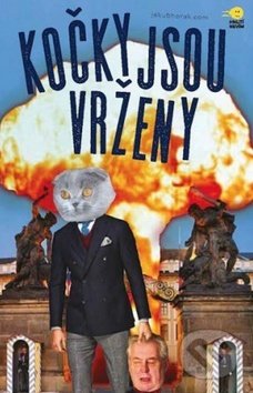 Kniha: Kočky jsou vrženy (Jakub Horák). Olomouc, 2017 Kniha: Kočky jsou vrženy (Jakub Horák). Olomouc, 2017