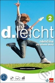 Kniha: d.leicht 2 - Němčina pro střední školy (Klett). Klett, 2018 Kniha: d.leicht 2 - Němčina pro střední školy (Klett). Klett, 2018