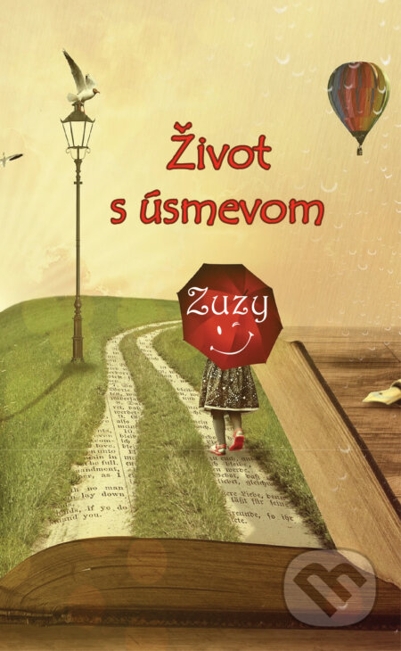 Život s úsmevom - Zuzy, Zuzana Smrčková