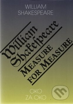 Oko za oko / Measure for Measure - William Shakespeare, Romeo, 2017