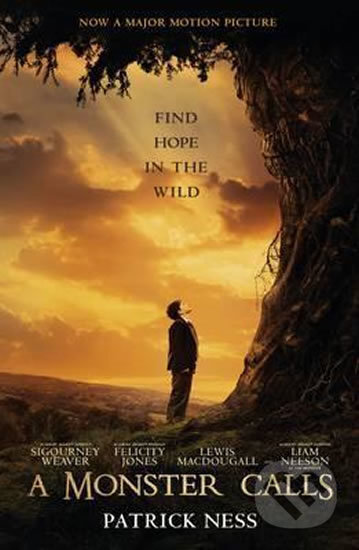 Kniha: A Monster Calls (Patrick Ness). Walker books, 2018 Kniha: A Monster Calls (Patrick Ness). Walker books, 2018