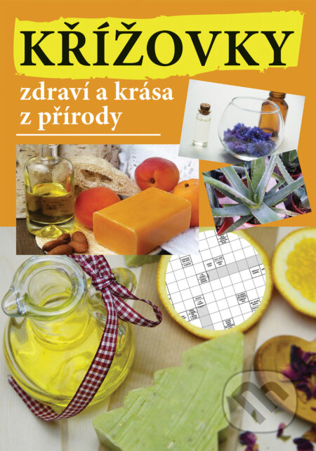 Kniha: Křížovky zdraví a krása z přírody (Bookmedia). Bookmedia, 2018 Kniha: Křížovky zdraví a krása z přírody (Bookmedia). Bookmedia, 2018