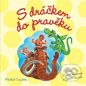 Audiokniha: S dráčkem do pravěku (Eva Hrušková, Jan Přeučil a Michal Vaněček). Maxdorf, 2017 Audiokniha: S dráčkem do pravěku (Eva Hrušková, Jan Přeučil a Michal Vaněček). Maxdorf, 2017