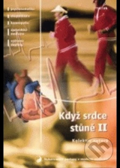 Kniha: Když srdce stůně II (Triton). Triton, 2003 Kniha: Když srdce stůně II (Triton). Triton, 2003