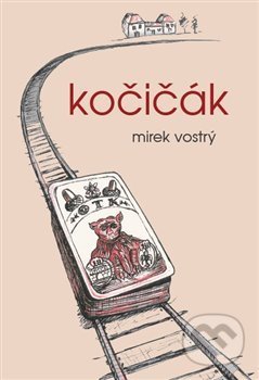 Kniha: Kočičák (Mirek Vostrý). Tofana, 2019 Kniha: Kočičák (Mirek Vostrý). Tofana, 2019
