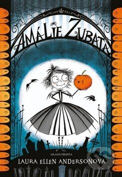Kniha: Amálie Zubatá (Laura Ellen Anderson). Mladá fronta, 2018 Kniha: Amálie Zubatá (Laura Ellen Anderson). Mladá fronta, 2018