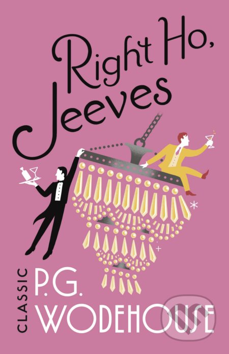 Kniha: Right Ho, Jeeves (P. G. Wodehouse). Cornerstone, 2019 Kniha: Right Ho, Jeeves (P. G. Wodehouse). Cornerstone, 2019