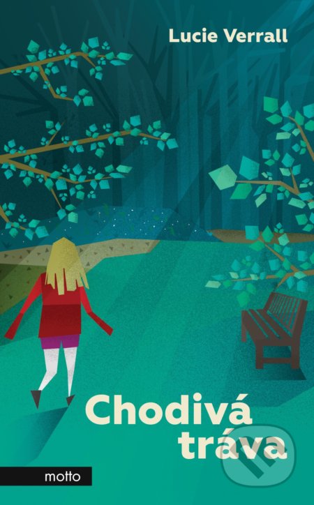 Kniha: Chodivá tráva (Lucie Verrall). Motto, 2019 Kniha: Chodivá tráva (Lucie Verrall). Motto, 2019