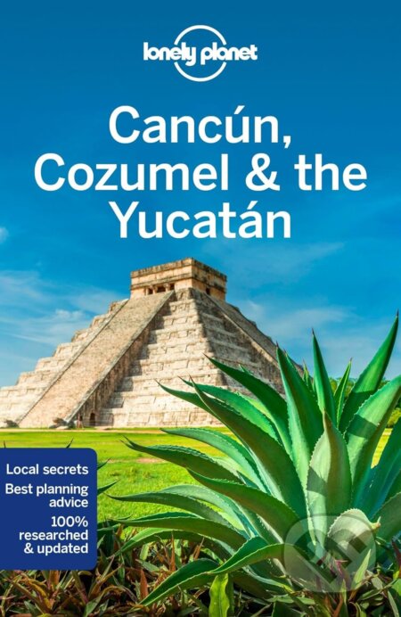 Kniha: Cancun, Cozumel & the Yucatan (Ashley Harrell, John Hecht, Ray Bartlett a Stuart Butler). Lonely Planet, 2019 Kniha: Cancun, Cozumel & the Yucatan (Ashley Harrell, John Hecht, Ray Bartlett a Stuart Butler). Lonely Planet, 2019