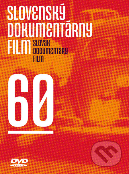 Film: Slovenský dokumentárny film 60 (Slovenský filmový ústav) (DVD). Slovenský filmový ústav, 2019 Film: Slovenský dokumentárny film 60 (Slovenský filmový ústav) (DVD). Slovenský filmový ústav, 2019