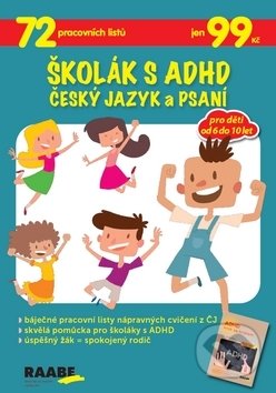 Kniha: Školák s ADHD: Český jazyk a psaní (Raabe). Raabe, 2019 Kniha: Školák s ADHD: Český jazyk a psaní (Raabe). Raabe, 2019