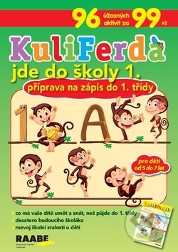 Kniha: KuliFerda jde do školy 1. (Raabe). Raabe, 2019 Kniha: KuliFerda jde do školy 1. (Raabe). Raabe, 2019
