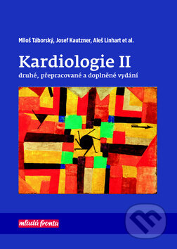 Kniha: Kardiologie II (Miloš Táborský). Mladá fronta, 2019 Kniha: Kardiologie II (Miloš Táborský). Mladá fronta, 2019