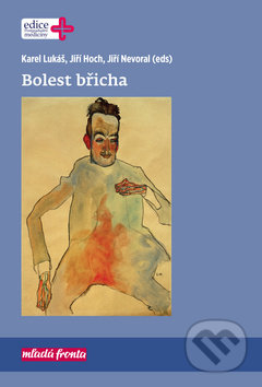 Kniha: Bolest břicha (Jiří Hoch, Jiří Nevoral a Karel Lukáš). Mladá fronta, 2019 Kniha: Bolest břicha (Jiří Hoch, Jiří Nevoral a Karel Lukáš). Mladá fronta, 2019