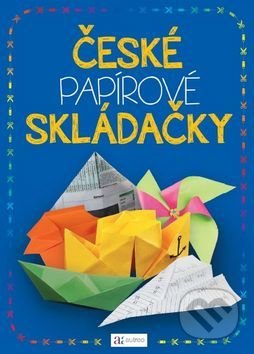 Kniha: České papírové skládačky (Autreo). Autreo, 2017 Kniha: České papírové skládačky (Autreo). Autreo, 2017