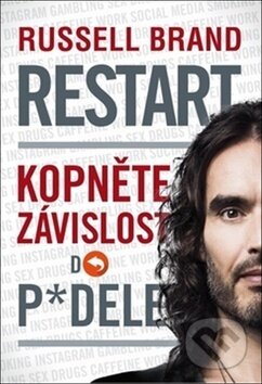 Kniha: Restart (Russell Brand). BETA - Dobrovský, 2018 Kniha: Restart (Russell Brand). BETA - Dobrovský, 2018