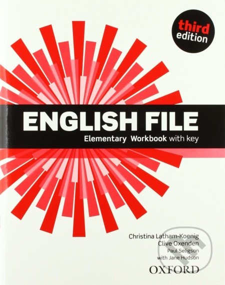 Kniha: English File - Elementary - Workbook with key (Christina Latham-Koenig a Clive Oxenden). Oxford University Press, 2019 Kniha: English File - Elementary - Workbook with key (Christina Latham-Koenig a Clive Oxenden). Oxford University Press, 2019