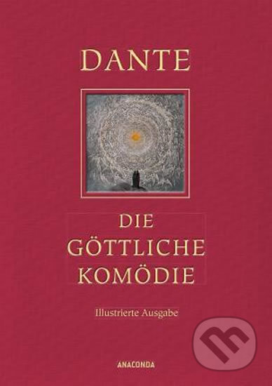 Kniha: Die göttliche Komödie (Dante Alighieri). Anaconda, 2015 Kniha: Die göttliche Komödie (Dante Alighieri). Anaconda, 2015