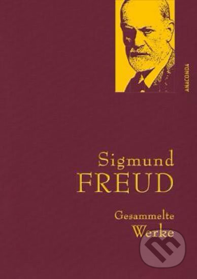 Kniha: Gesammelte Werke: Sigmund Freud (Sigmund Freud). Anaconda, 2014 Kniha: Gesammelte Werke: Sigmund Freud (Sigmund Freud). Anaconda, 2014