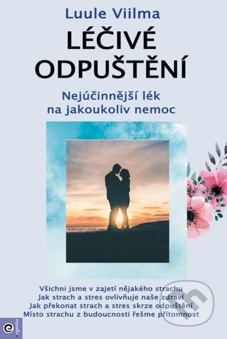 Kniha: Léčivé odpuštění (Luule Viilma). Eugenika, 2019 Kniha: Léčivé odpuštění (Luule Viilma). Eugenika, 2019