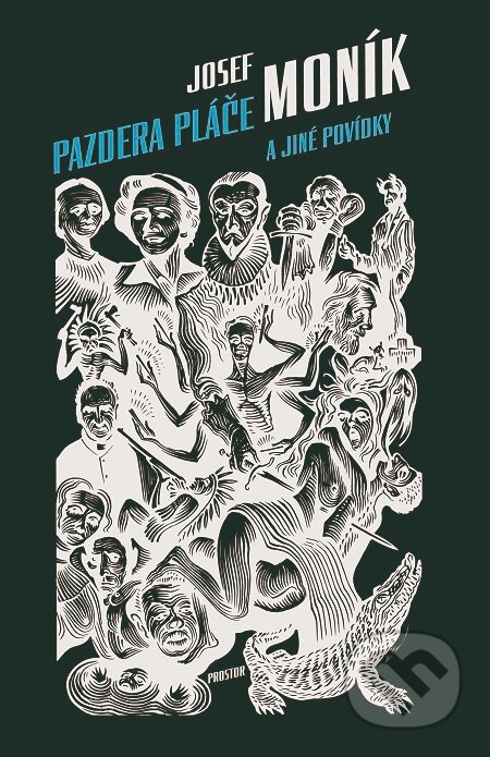 E-kniha: Pazdera pláče a jiné povídky (Josef Moník). Prostor, 2019 E-kniha: Pazdera pláče a jiné povídky (Josef Moník). Prostor, 2019
