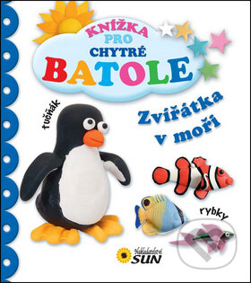 Kniha: Zvířátka v moři (SUN). SUN, 2014 Kniha: Zvířátka v moři (SUN). SUN, 2014
