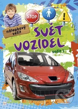 Kniha: Svět vozidel 1 (Aksjomat). Aksjomat, 2014 Kniha: Svět vozidel 1 (Aksjomat). Aksjomat, 2014
