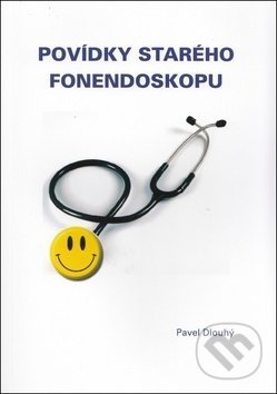 Kniha: Povídky starého fonendoskopu (Pavel Dlouhý). MUDr. Pavel Dlouhý, 2018 Kniha: Povídky starého fonendoskopu (Pavel Dlouhý). MUDr. Pavel Dlouhý, 2018