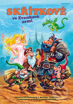 Kniha: Skřítkové ve Zvonkové zemi (Michal Vaněček a Renata Petříčková). Maxdorf, 2013 Kniha: Skřítkové ve Zvonkové zemi (Michal Vaněček a Renata Petříčková). Maxdorf, 2013
