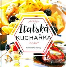 Kniha: Italská kuchařka (Klub čtenářů). Klub čtenářů, 2018 Kniha: Italská kuchařka (Klub čtenářů). Klub čtenářů, 2018