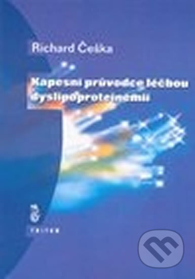 Kapesní průvodce léčbou dysliproproteinémií - Richard Češka, Triton, 1998
