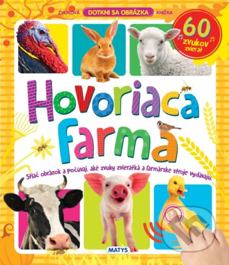 Kniha: Hovoriaca farma (Matys). Matys, 2019 Kniha: Hovoriaca farma (Matys). Matys, 2019